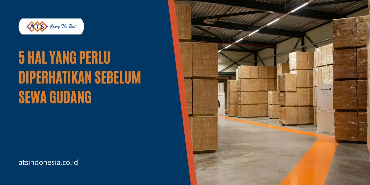 Sebelum Sewa Gudang