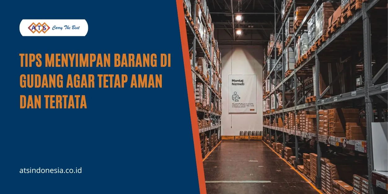 menyimpan barang di gudang