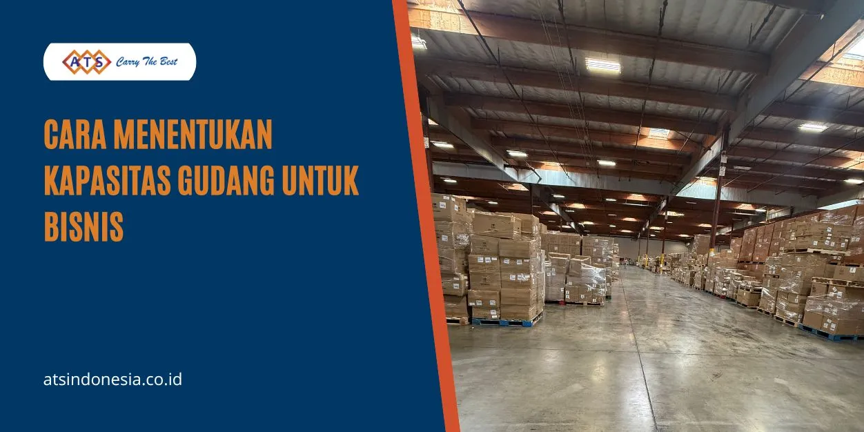 Menentukan Kapasitas Gudang